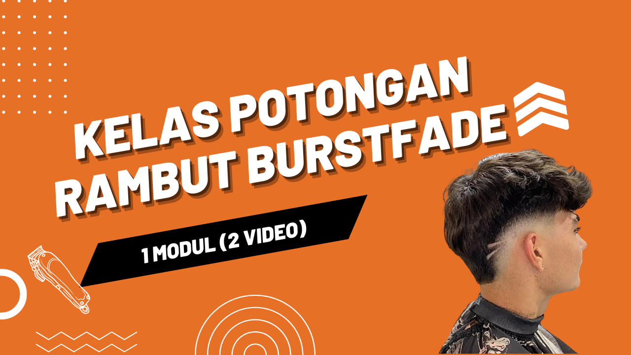 Kelas Potongan Rambut BurstFade